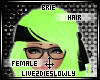 .L. Ill Brie Hair