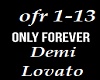 Only Forever, Demi Lovat