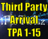 *Third Party Arrival*