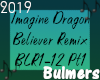 Believer Remix PT1