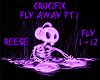 Crucifix Fly Away Pt 1