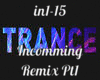 Incomming Remix Pt1