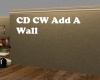 CD CW Add A Wall
