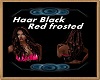 Black Red froste Haare