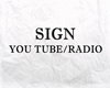 [MM] Sign YouTube/Radio