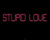 Stupid Love V2