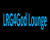 LRGforGOD Lounge