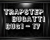 Bugatti - TrapStep