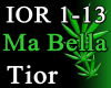 Ma Bella - Tior