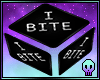 I Bite Cube Sign M / F