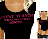 Dont touch tshirt