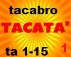 Tacata - Tacabro  part 1