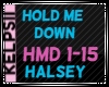 K♥ Hold Me Down