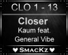 🎧 Closer