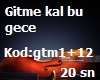 Gitme Kal Bu Gece