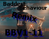 Baddest Behaviour