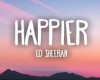Ed Sheeran - Happier Rmx