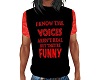 I Know the Voices Tee