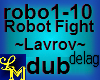 !LM Lavrov- Robot Fight