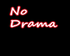 No Drama Tee Shirt Red