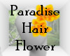 Paradise Hair Flower