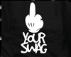 Your Swag 
