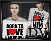 -DV- Born 2 Love Her M*