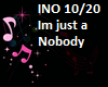 IM JUST A NOBODY