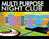 Multi Purpose Night Club