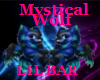Mystical Wolf lil Bar