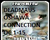 DeadMau5 -Oshawa-