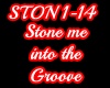 Stone me into the Groove