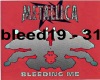 Metallica Bleeding Me 2