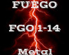 FUEGO -Metal-