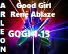 Good Girl René Ablaze