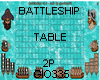 [Gio]BATTLESHIP TABLE 2P