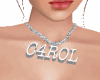 COLAR* C4ROL