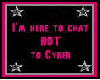 here to chat, not 