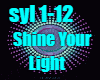 Shine your Light