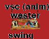 vsc (ANIM) wester swing