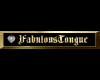 Custom FabulousTongue