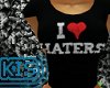 i love Haters black tee