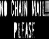 no chain mail!!!!
