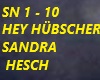 Hey Hübscher-Sandra Hes
