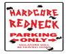 Funny Redneck Sign