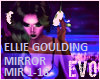 Ellie Goulding -  Mirror