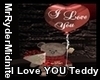 I Love You Teddy