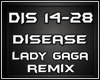 LADY GAGA DISEASE 2