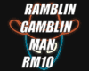 RAMBLIN GAMBLIN MAN RM10