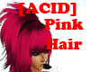 [ACID]Pink Hair